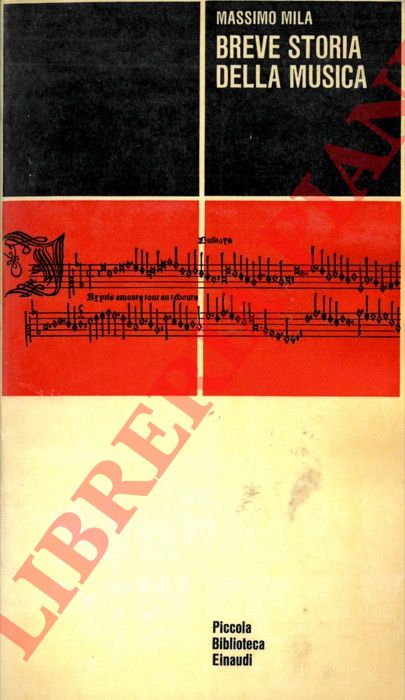 MILA Massimo - - Breve storia della musica.