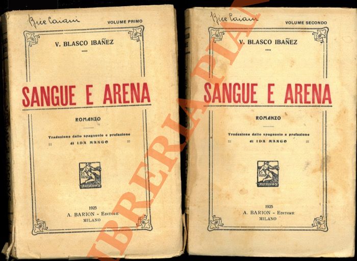 BLASCO IBANEZ Vasco - - Sangue e arena.