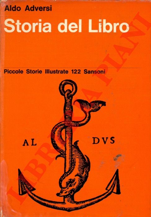ADVERSI Aldo - - Storia del libro.