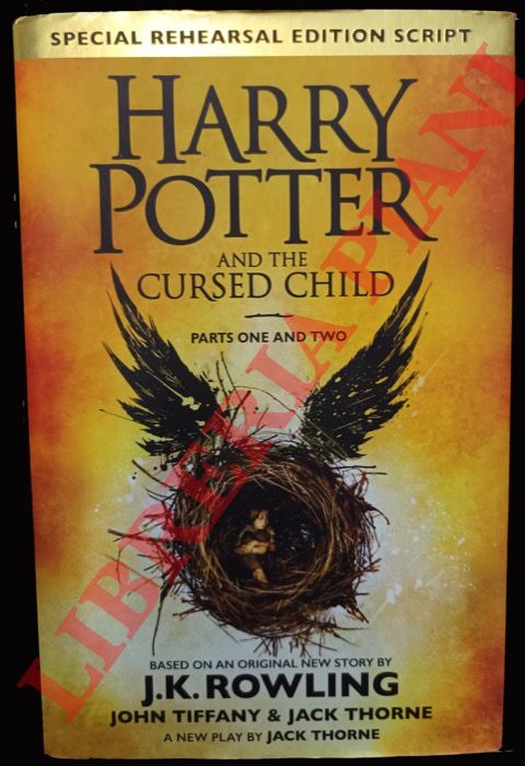 ROWLING J. K. - TIFFANY J. - THORNE J. - - Harry Potter and the Cursed Child. Parts One and Two.