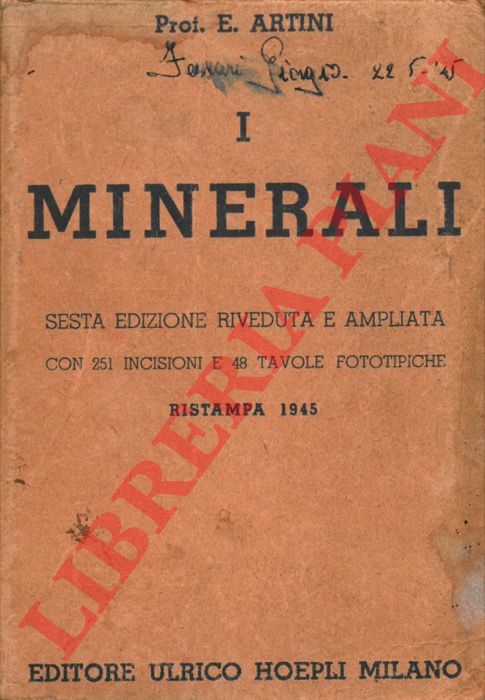 ARTINI E. - - I minerali. Sesta edizione.
