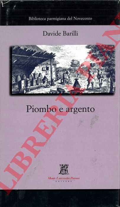 BARILLI Davide - - Piombo e argento.