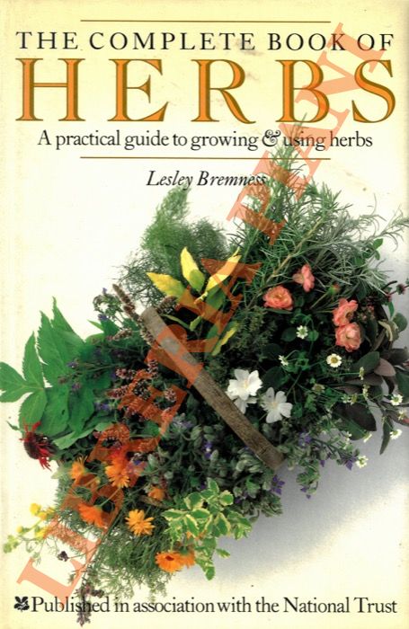 BREMNESS Lesley - - The Complete Book of Herbs.