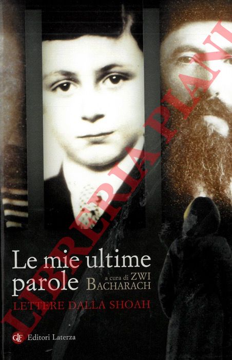 BACHARACH Zwi - - Le mie ultime parole.