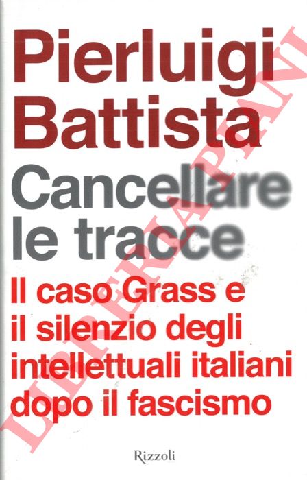 BATTISTA Pierluigi - - Cancellare le tracce.