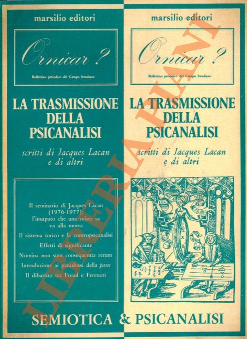 LACAN Jacques et AA. - - Trasmissione della psicanalisi.