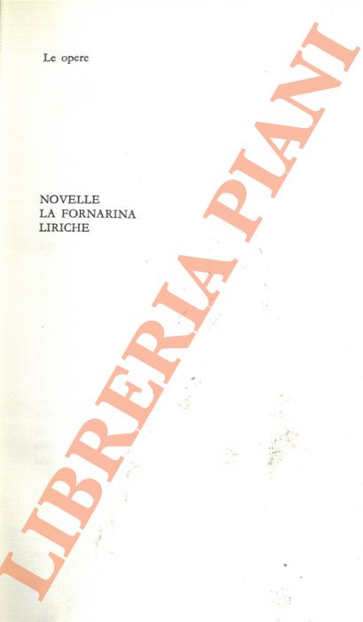 HEYSE Paul - - Le opere. Novelle. La Fornarina. Liriche.