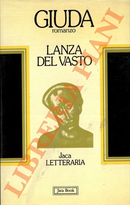 DEL VASTO Lanza - - Giuda.
