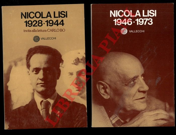 LISI Nicola - BO Carlo - - Nicola Lisi. 1928-1944. 1946-1973. Invito alla lettura di Carlo Bo.