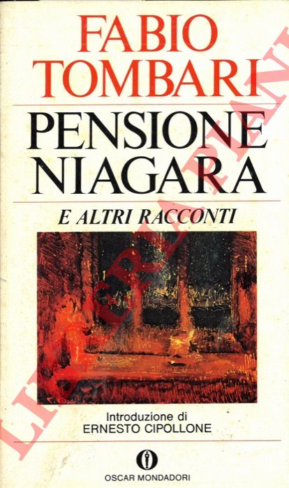 TOMBARI Fabio - - Pensione Niagara e altri racconti.