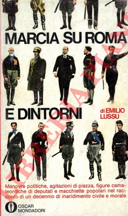 LUSSU Emilio - - Marcia su Roma e dintorni.