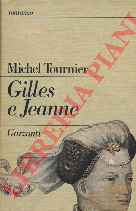 TOURNIER Michel - - Gilles e Jeanne.