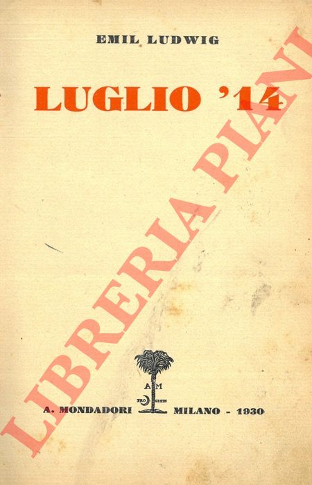 LUDWIG Emil - - Luglio '14.