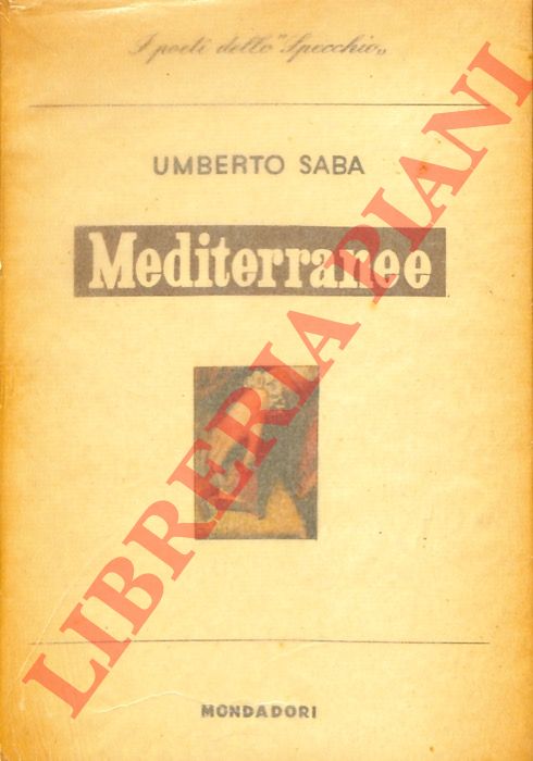 SABA Umberto - - Mediterranee.