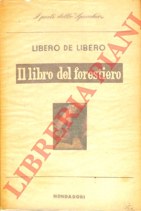 DE LIBERO Libero - - Il libro del forestiero.