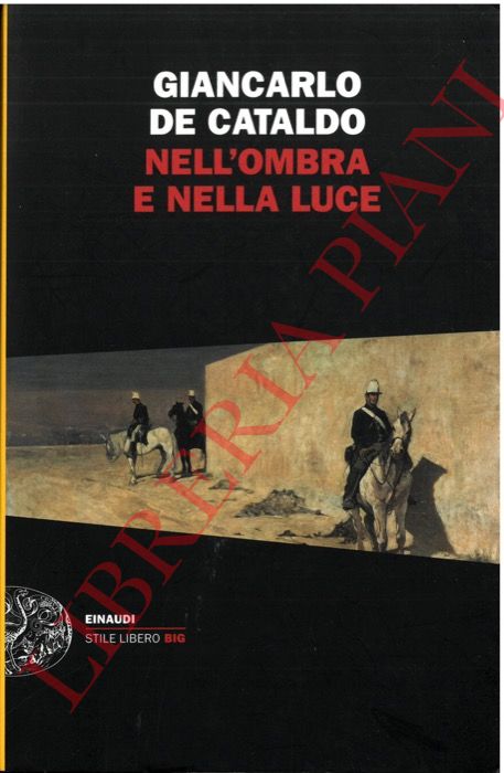 DE CATALDO Giancarlo - - Nell'ombra e nella luce.