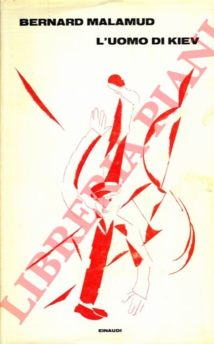 MALAMUD Bernard - - L'uomo di Kiev.