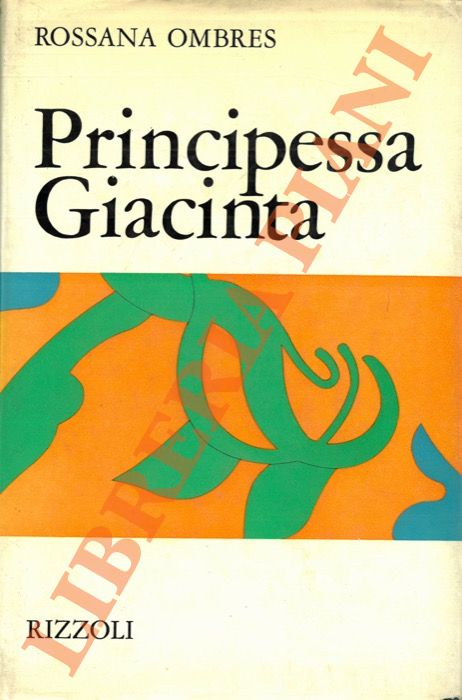 OMBRES Rossana - - Principessa Giacinta.