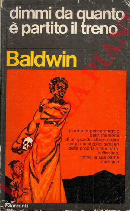 BALDWIN James - - Dimmi da quanto  partito il treno.