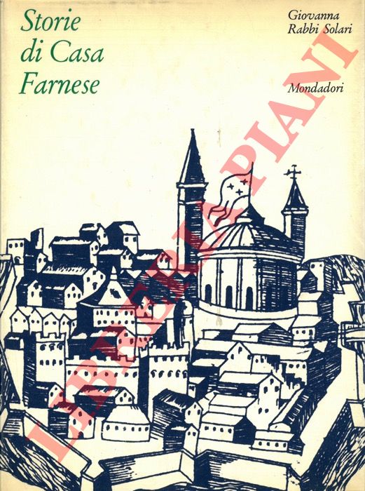RABBI SOLARI Giovanna - - Storie di Casa Farnese.