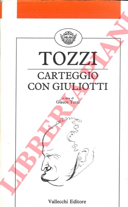 TOZZI Federigo - - Carteggio con Domenico Giuliotti.