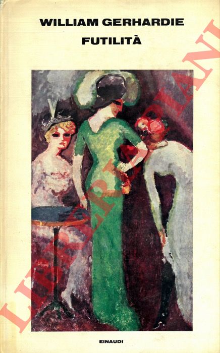 GERHARDIE William - - Futilit.