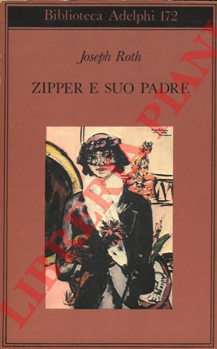 ROTH Joseph - - Zipper e suo padre.