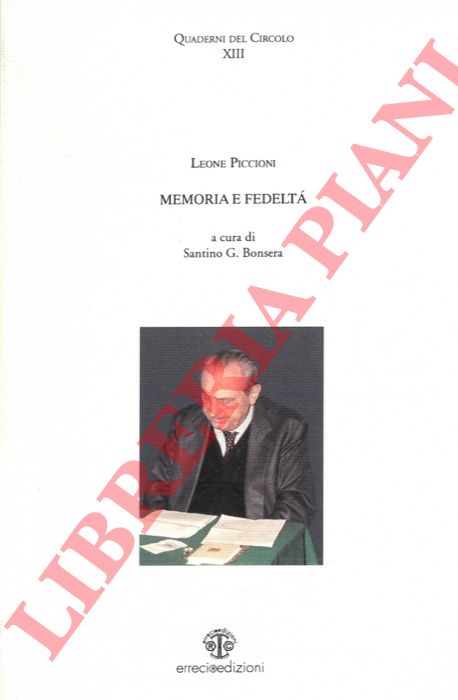 PICCIONI Leone - - Memoria e fedelt.