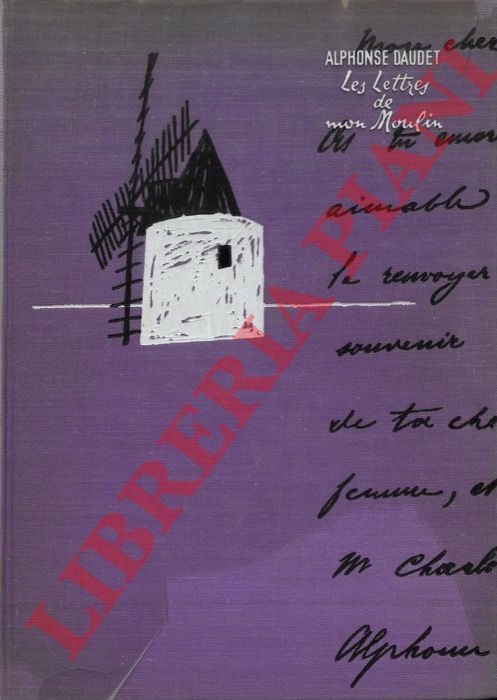 DAUDET Alphonse - - Les lettres de mon moulin.