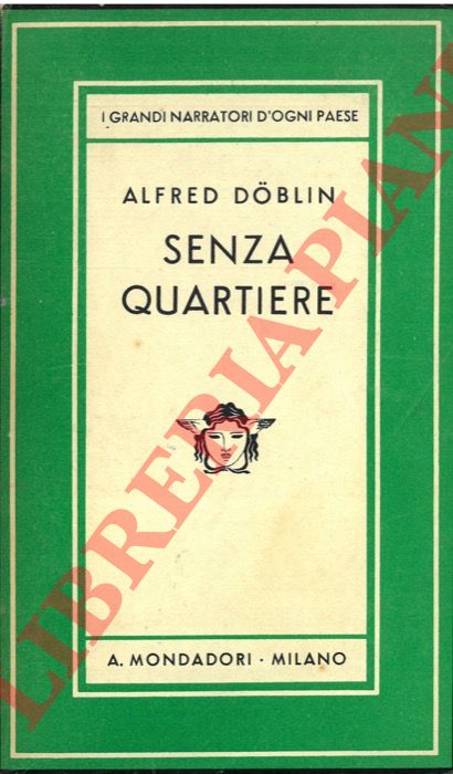 DOBLIN Alfred - - Senza quartiere.