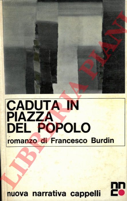 BURDIN Francesco - - Caduta in Piazza del Popolo.