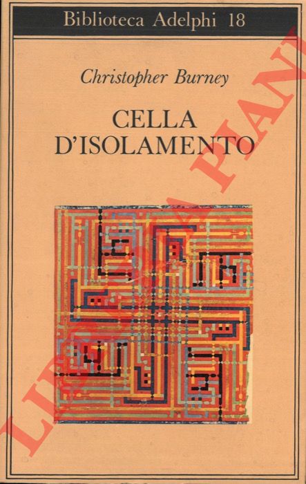 BURNEY Christopher - - Cella d'isolamento.