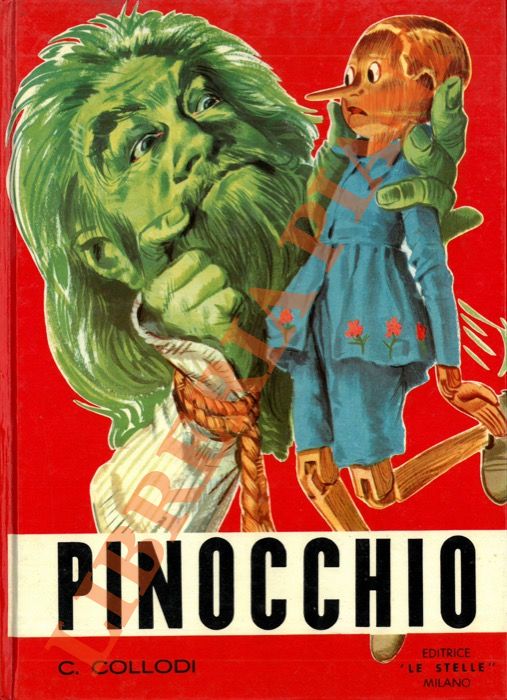 COLLODI Carlo - - Le avventure di Pinocchio. Storia di un burattino. Illustrata da Enrico Mazzanti.