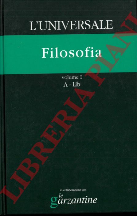 - - Filosofia. L'Universale. La grande enciclopedia tematica. 6/7.