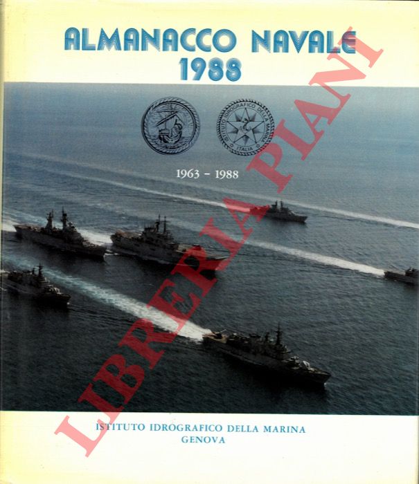 (GIORGERINI G. - NANI A.) - - Almanacco navale 1988.