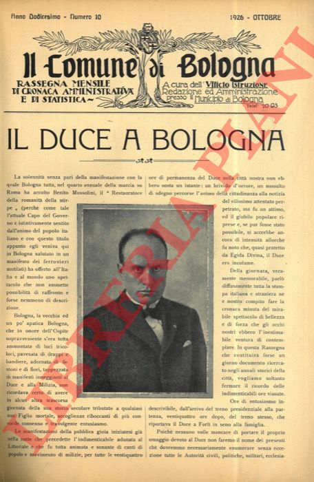 CORNA A. - - Il Duce a Bologna.