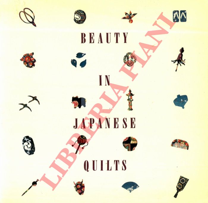 (KAWAMOTO Akio) - - Beauty in Japanese Quilts.