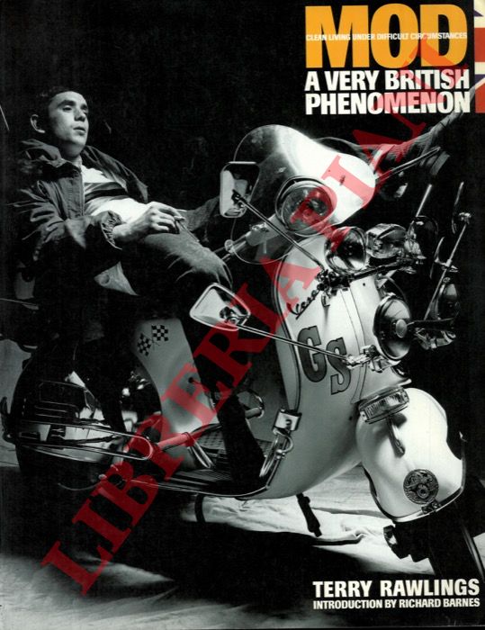 RAWLINGS Terry - - Mod. Clean Living under Difficult Circumstances. A Very British Phenomenon.