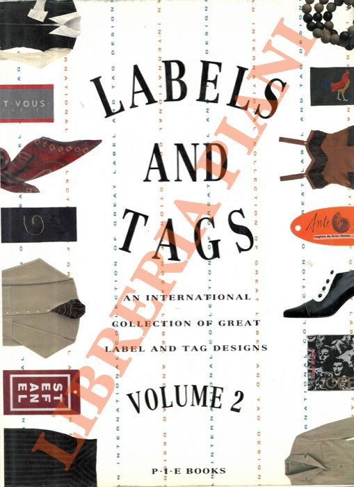 - - Labels & tags. An international collection of great label and tag design. Volume 2.