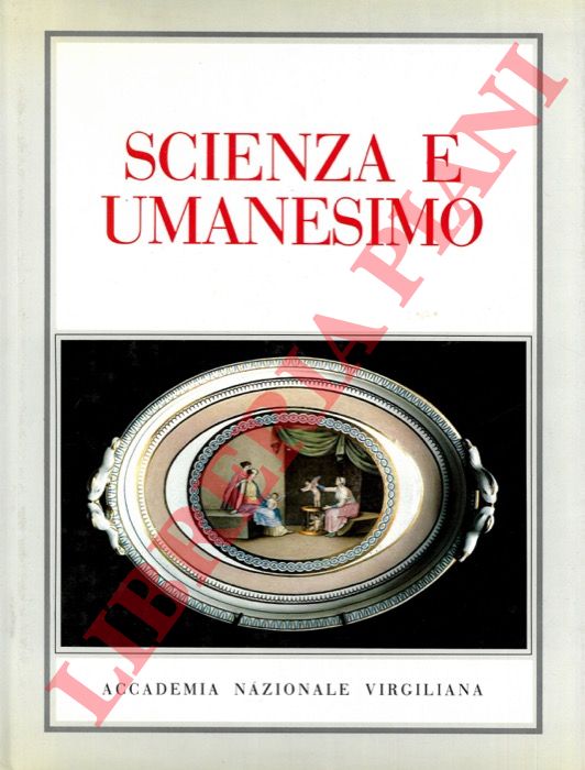 AA.VV. - - Scienza e Umanesimo (Atti del convegno).