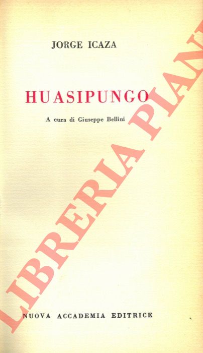 ICAZA Jorge - - Huasipungo.