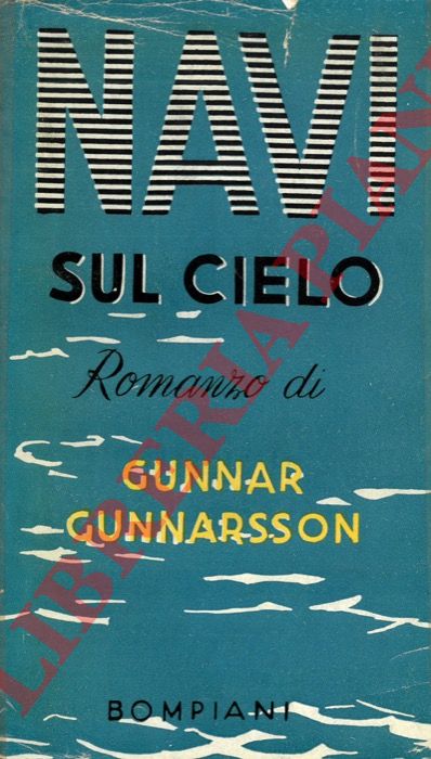 GUNNARSSON Gunnar - - Navi sul cielo (Dalle note di Uggi Greipsson).