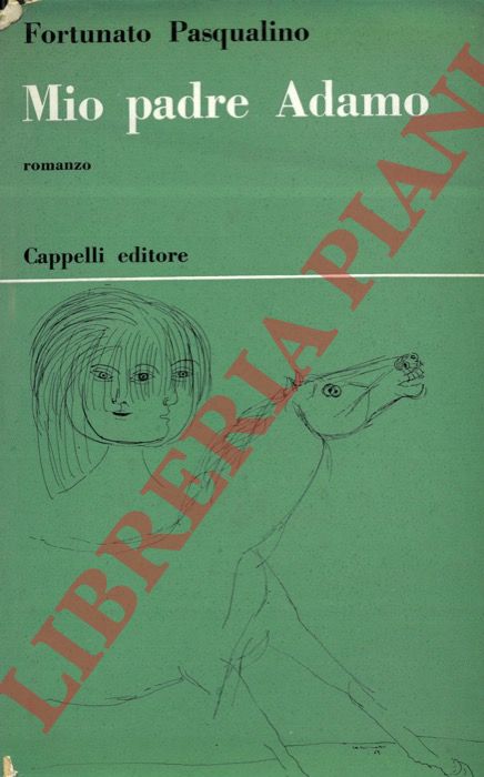 PASQUALINO Fortunato - - Mio padre Adamo.