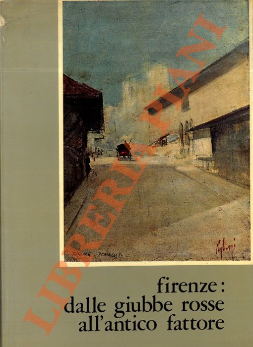 (VANNUCCI Marcello) - - Firenze: dalle 
