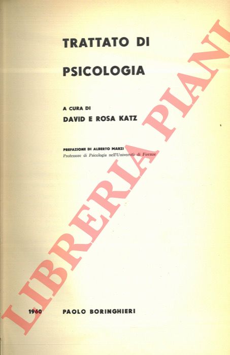 (KATZ David & Rosa) - - Trattato di psicologia.
