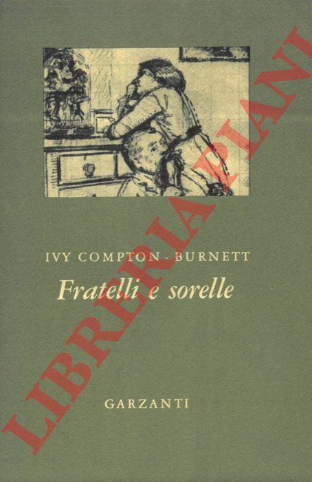 COMPTON BURNETT Ivy - - Fratelli e sorelle.