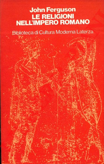 FERGUSON John - - Le religioni nell'Impero Romano.