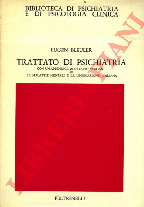 BLEULER Eugen - - Trattato di psichiatria.