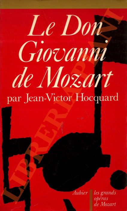 HOCQUARD Jean Victor - - Le Don Giovanni de Mozart.