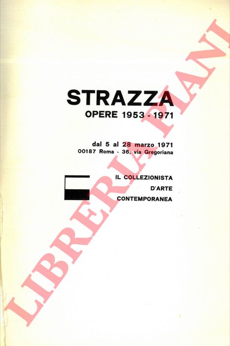- - Strazza. Opere 1953-1971.